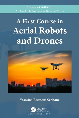 A First Course in Aerial Robots and Drones book