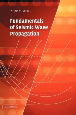 Fundamentals of Seismic Wave Propagation book