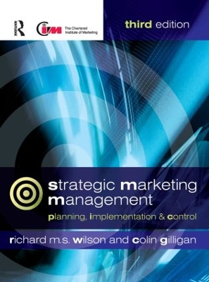 Strategic Marketing Management by Richard M.S. Wilson