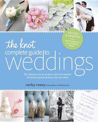 Knot Complete Guide to Weddings book