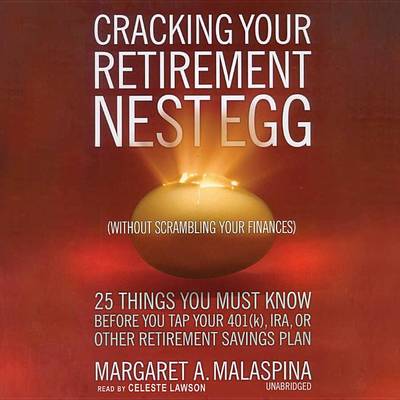 Cracking Your Retirement Nest Egg book