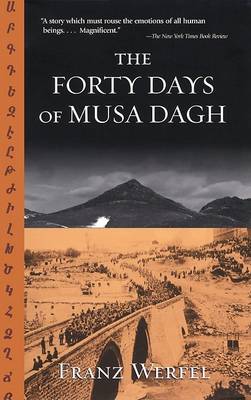 The Forty Days of Musa Dagh by Franz Werfel