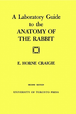 Laboratory Guide to the Anatomy of the Rabbit book