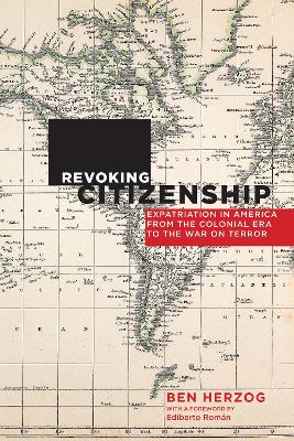 Revoking Citizenship by Ben Herzog