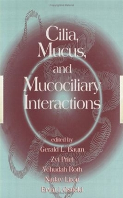 Cilia, Mucus, and Mucociliary Interactions book