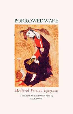 Borrowed Ware by Dick Davis