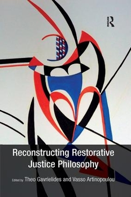 Reconstructing Restorative Justice Philosophy book