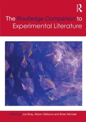 The Routledge Companion to Experimental Literature by Joe Bray