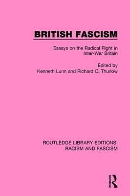 British Fascism by Kenneth Lunn