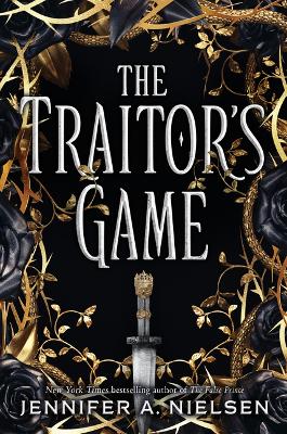 The Traitor's Game (the Traitor's Game, Book One): Volume 1 by Jennifer,A Nielsen