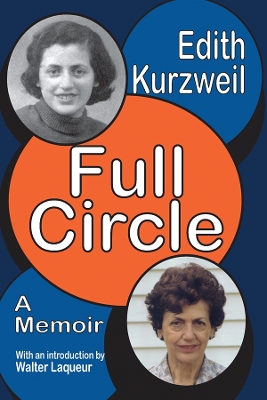 Full Circle: A Memoir by Edith Kurzweil