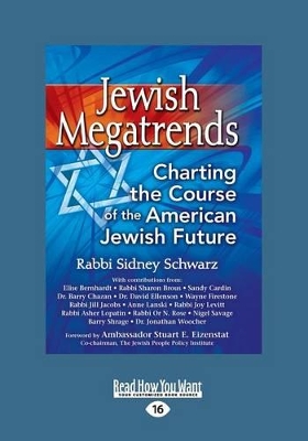 Jewish Megatrends: Charting the Course of the American Jewish Future by Rabbi Sidney Schwarz