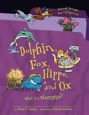 Dolphin, Fox, Hippo, and Ox by Brian P Cleary