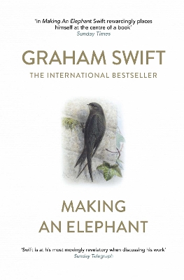 Making An Elephant by Graham Swift
