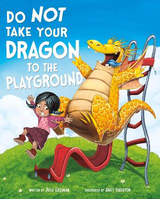 Do Not Take Your Dragon to the Playground book
