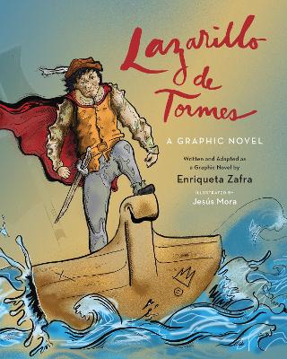 Lazarillo de Tormes: A Graphic Novel book