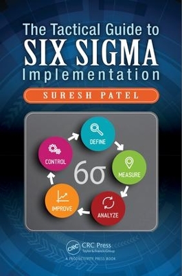 Tactical Guide to Six Sigma Implementation book