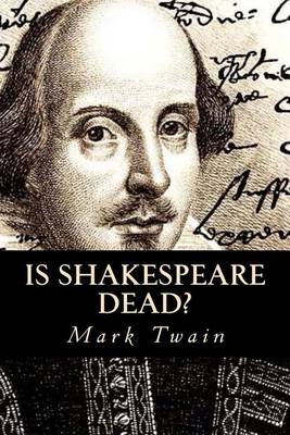 Is Shakespeare Dead book