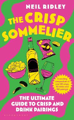 The Crisp Sommelier: The Ultimate Guide to Crisp and Drink Pairings book