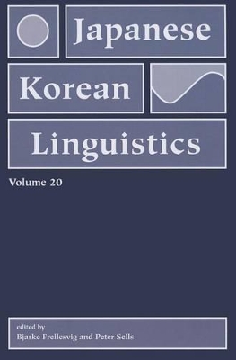 Japanese/Korean Linguistics v.20 by Peter Sells