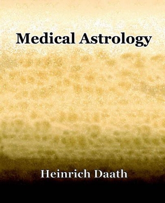Medical Astrology (1914) book