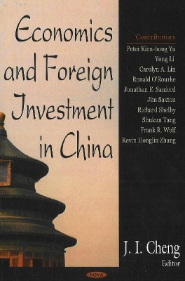 Economics & Foreign Investment in China book