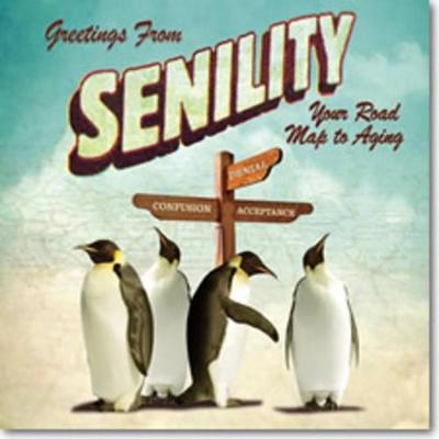 Greetings from Senility book