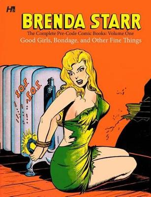 Brenda Starr: The Complete Pre-Code Comic Books by Jerry Iger Studio