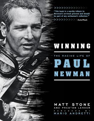 Winning: The Racing Life of Paul Newman book