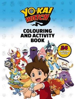 Yo-Kai Watch Colouring and Activity Book book