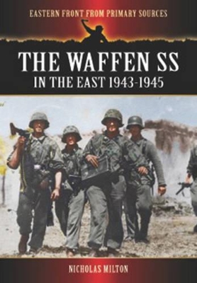 Waffen SS in the East: 1943-1945 book