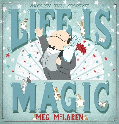 Life is Magic by Meg McLaren