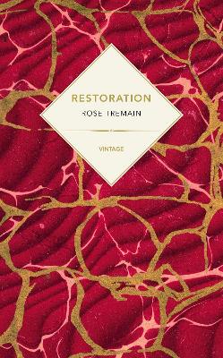 Restoration (Vintage Past) by Rose Tremain