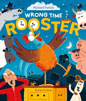 Wrong Time Rooster by Michael Parkin