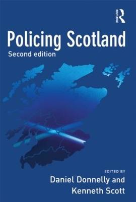 Policing Scotland by Daniel Donnelly