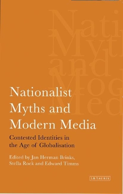 Nationalist Myths and Modern Media book