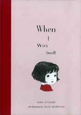When I Was Small by Sara O'leary