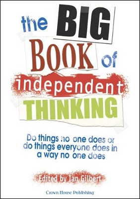 Big Book of Independent Thinking book