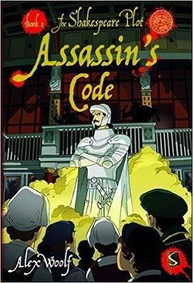 Shakespeare Plot 1: Assassin's Code book