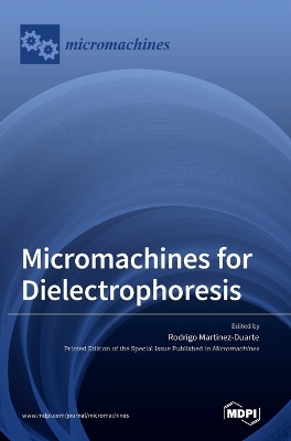 Micromachines for Dielectrophoresis book