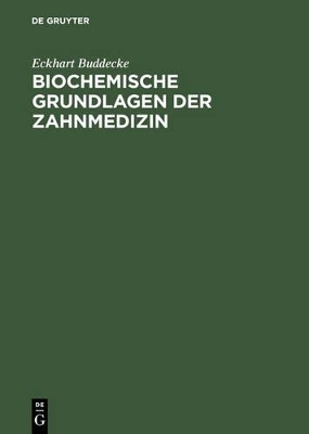 Biochemische Grundlagen der Zahnmedizin book