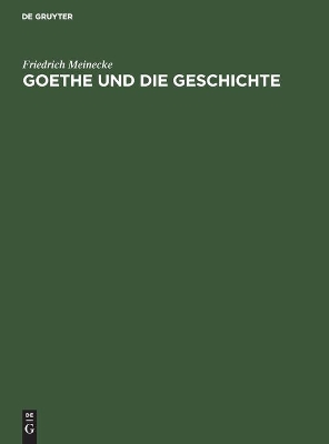 Goethe Und Die Geschichte book