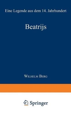 Beatrijs: Eine Legende aus dem 14. Jahrhundert book