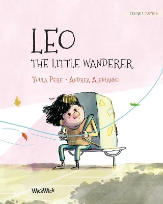 Leo, the Little Wanderer by Tuula Pere