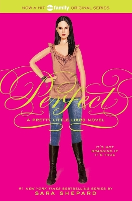 Pretty Little Liars #3: Perfect by Sara Shepard
