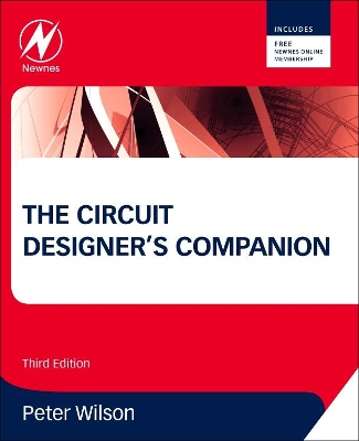 The Circuit Designer's Companion by Peter Wilson