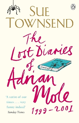 The The Lost Diaries of Adrian Mole, 1999-2001 by Sue Townsend