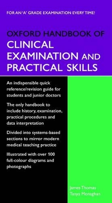 Oxford Handbook of Clinical Examination and Practical Skills by James Thomas