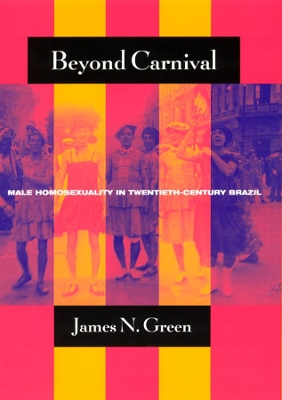 Beyond Carnival by James N. Green