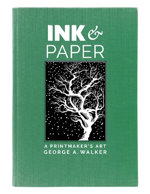 Ink & Paper: A Printmaker's Art book